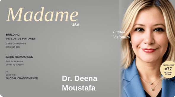 Dr.Deena Moustafa Is Redefining Global Healthcare and Behavioral Innovation